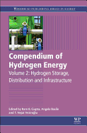 Compendium of Hydrogen Energy: Hydrogen Storage, Distribution and Infrastructure