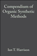 Compendium of Organic Synthetic Methods, Volume 2