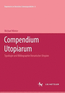 Compendium Utopiarum: Typologie und Bibliographie literarischer Utopien