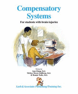 Compensatory Systems for Students With Brain Injuries