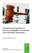 Competence-Competence in the Face of Illegality in Contracts and Arbitration Agreements