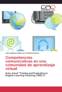 Competencias Comunicativas En Una Comunidad de Aprendizaje Virtual