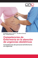 Competencias de Enfermeria En La Atencion de Urgencias Obstetricas