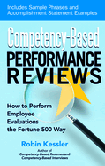 Competency-Based Performance Reviews: How to Perform Employee Evaluations the Fortune 500 Way (Easyread Large Edition)