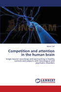 Competition and Attention in the Human Brain