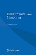 Competition Law: Mercosur: Mercosur