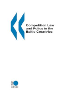 Competition Law & Policy in the Baltic Countries