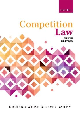 Competition Law - Whish, Richard, and Bailey, David