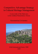 Competitive Advantage Strategy in Cultural Heritage Management: A case-study of the Mani area in the southern Peloponnese, Greece