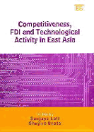 Competitiveness, FDI and Technological Activity in East Asia