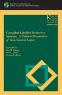 Compiled Labelled Deductive Systems: A Uniform Presentation of Non-Classical Logics