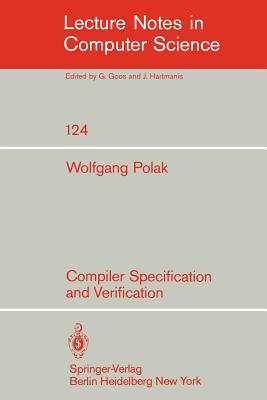 Compiler Specification and Verification - Polak, W