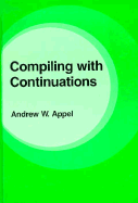 Compiling with Continuations - Appel, Andrew W