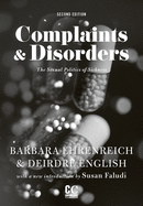 Complaints and Disorders: The Sexual Politics of Sickness
