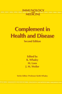 Complement in Health and Disease