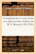 Complements Et Corrections Aux Ephemerides d'Alesia de M. S. Reinach