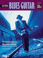 Complete Blues Guitar Method: Mastering Blues Guitar, Book & DVD