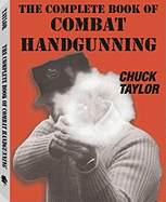 Complete Book of Combat Handgunning
