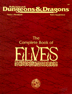 Complete Book of Elves - McComb, Colin, and Dungeon & Dragons
