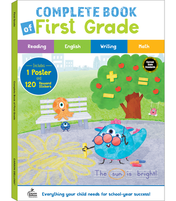 Complete Book of First Grade - Carson Dellosa Education (Compiled by)
