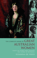 Complete Book of Great Australian Women