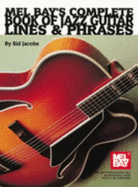 Complete Book of Jazz Guitar Lines and Phrases