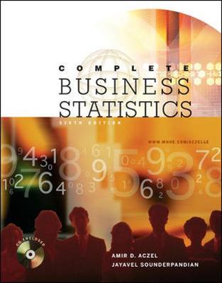 Complete Business Statistics with Student CD - Aczel, Amir D, PhD, and Aczel Amir