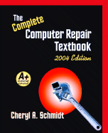 Complete Computer Repair Textbook