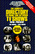 Complete Directory to Prime Time Network TV Shows 1946-Present