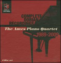 Complete Dorian Recordings 1989-2009 - Ames Piano Quartet