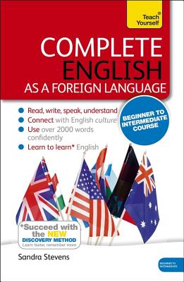 Complete English as a Foreign Language Beginner to Intermediate Course: (Book and audio support) - Stevens, Sandra