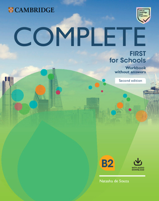 Complete First for Schools Workbook without Answers with Audio Download - De Souza, Natasha