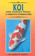Complete Guide to Koi and Garden Pools