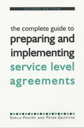 Complete Guide to Preparing & Implementing Service Level Agreements