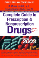 Complete Guide to Prescription and Nonprescription Drugs 2003