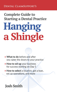 Complete Guide to Starting a Dental Practice: Hanging a Shingle