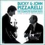 Complete Guitar Duos (The Stash Sessions) - Bucky Pizzarelli