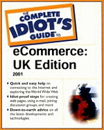 Complete Idiot's Guide to E-Commerce - UK Edition