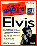 Complete Idiot's Guide to Elvis