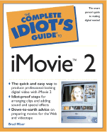 Complete Idiot's Guide to iMovie 2