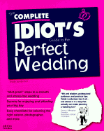 Complete Idiot's Guide to Perfect Wedding - Alpha Development Group, and Lenderman, Teddy