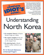 Complete Idiot's Guide to Understanding North Korea