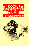 Complete Jack Russell Terrier - Plummer, David R, and Plummer, D Brian