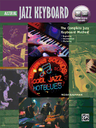 Complete Jazz Keyboard Method: Mastering Jazz Keyboard, Book & Online Audio
