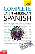 Complete Latin American Spanish: From Beginner to Intermediate