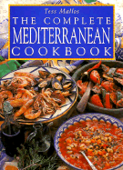 Complete Mediterranean Cookbook - Mallos, Tess