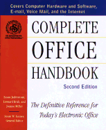 Complete Office Handbook, Second Edition (Hc): The Definitive Reference for Today's Electronic Office