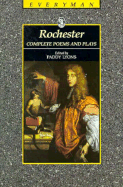 Complete Poems & Plays Rochester - Wilmot, John, and Rochester, John Wilmot, Earl, and Lyons, Paddy (Editor)