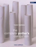 Complete Potters Companion - Birks, Tony