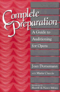 Complete Preparation: A Guide to Auditioning for Opera